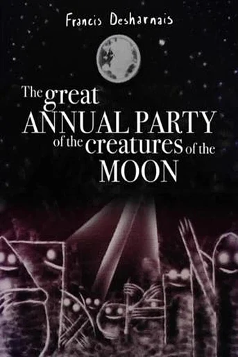 Poster de The Great Annual party of the creatures of the moon