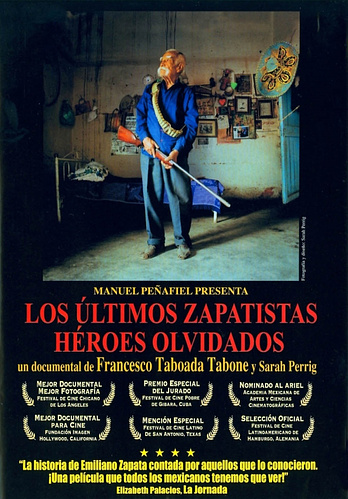 poster of content Los Últimos zapatistas, héroes olvidados